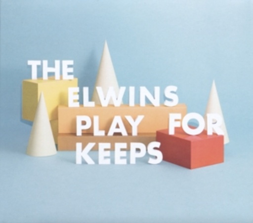 The Elwins – Play For Keeps