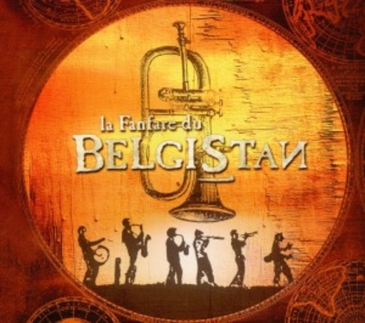 La Fanfare Du Belgistan – La Fanfare Du Belgistan