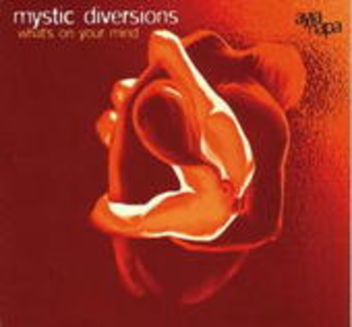 Mystic Diversions – What's On Your Mind