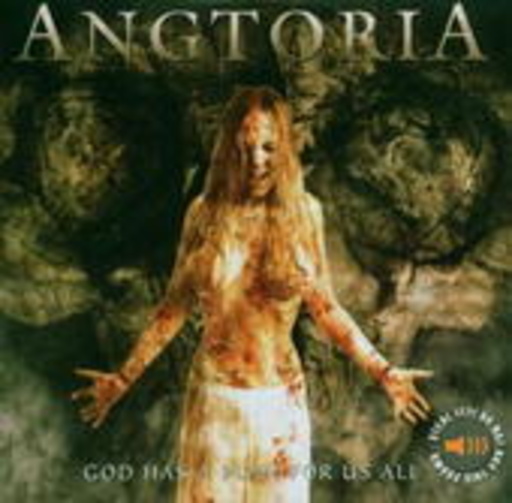 Angtoria – God Has A Plan For Us All