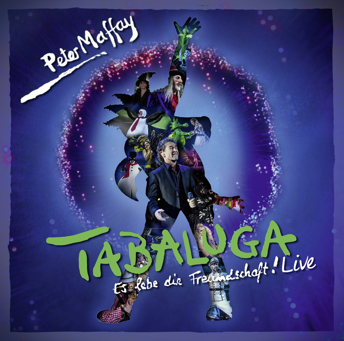 Peter Maffay – Tabaluga - Es lebe die Freundschaft! - Live