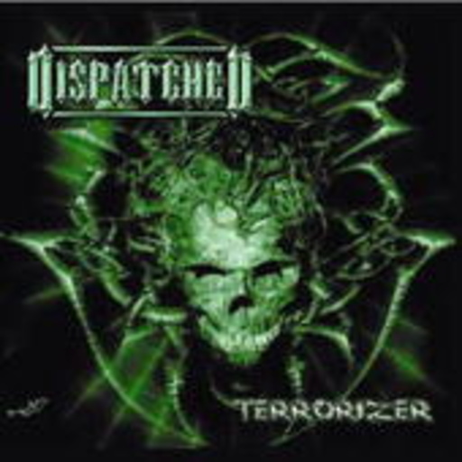 Dispatched – Terrorizer
