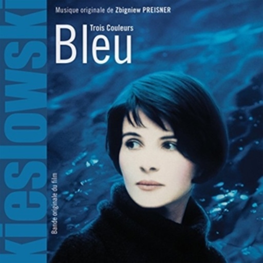 Zbigniew Preisner – Trois Couleurs: Bleu (Drei Farben: Blau)