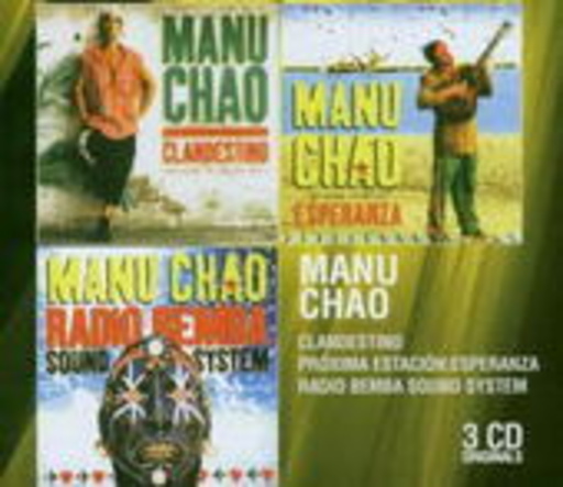 Manu Chao – Clandestino/Proxima Estacion:Esperanza/Radio Bemba Sound System
