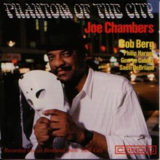 Joe Chambers – Phantom Of The City