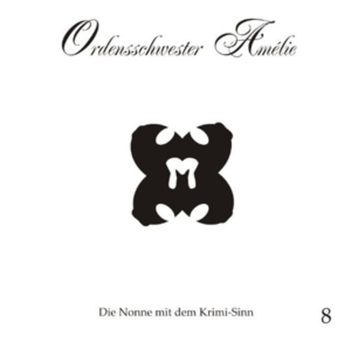 Diverse – Ordensschwester Amelie: Trügerisch (08)