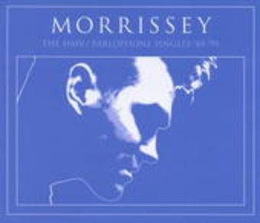 Morrissey – The HMV/Parlophone Singles '88-'95