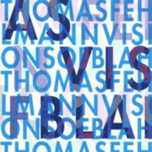 Thomas Fehlmann – Visions Of Blah