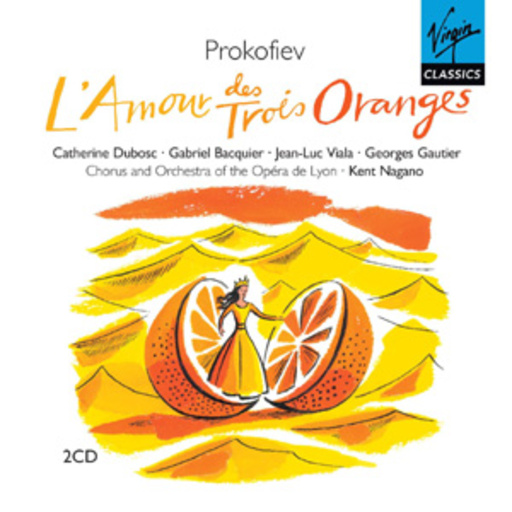 Kent Nagano – L' Amour Des Trois Oranges