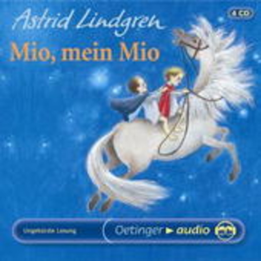 Astrid Lindgren – Mio, mein Mio