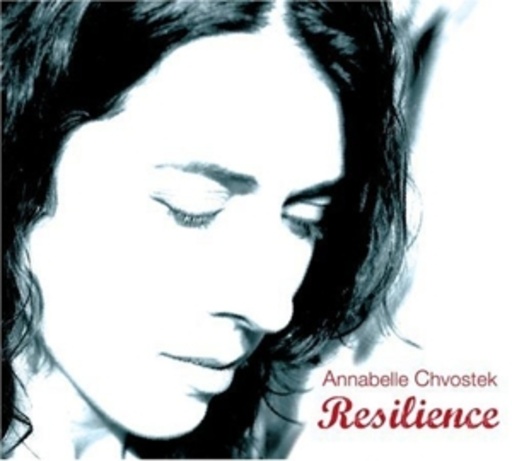 Annabelle Chvostek – Resilience