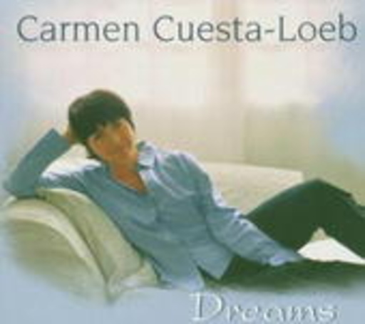 Carmen Cuesta-Loeb – Dreams