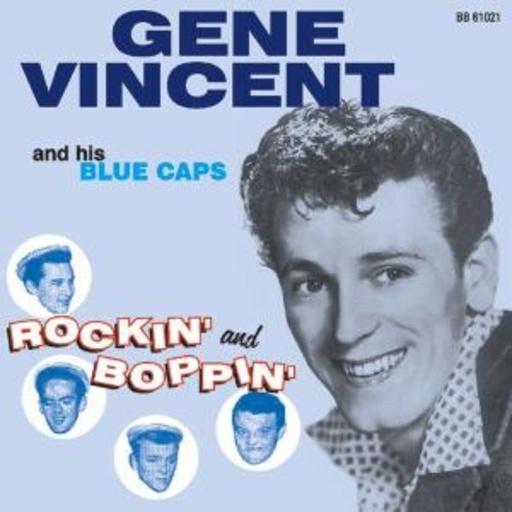 Gene Vincent – Rockin' And Boppin'