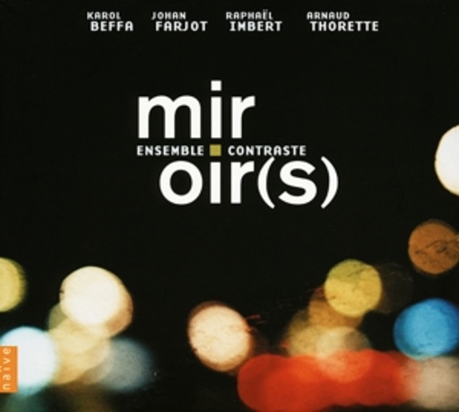 Ensemble Contraste – Miroir(s)
