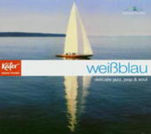 Diverse – Weißblau - Delicate Jazz, Pop & Soul