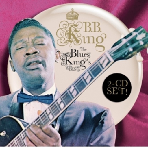 B.B. King – The Blues King's Best