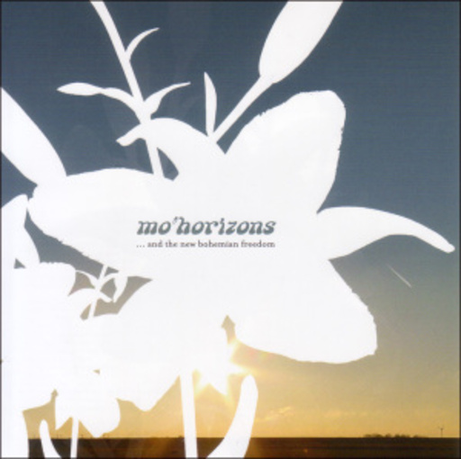 Mo' Horizons – ... And The Bohemian Freedom