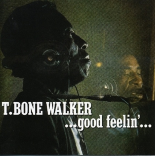 T-Bone Walker – Good Feelin'