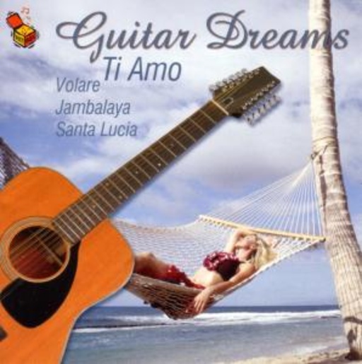Diverse – Guitar Dreams - Ti Amo