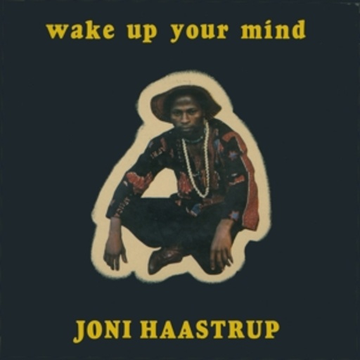 Joni Haarstrup – Wake Up Your Mind