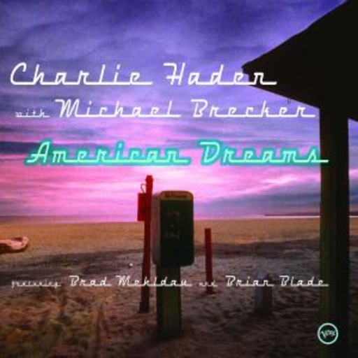 Charlie Haden – American Dreams