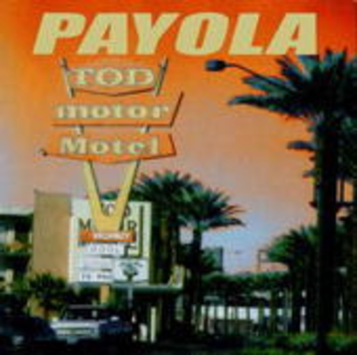 Payola – V-Tod Motor Motel