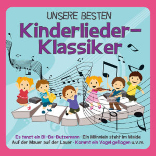 Diverse – Unsere Besten Kinderlieder-Klassiker