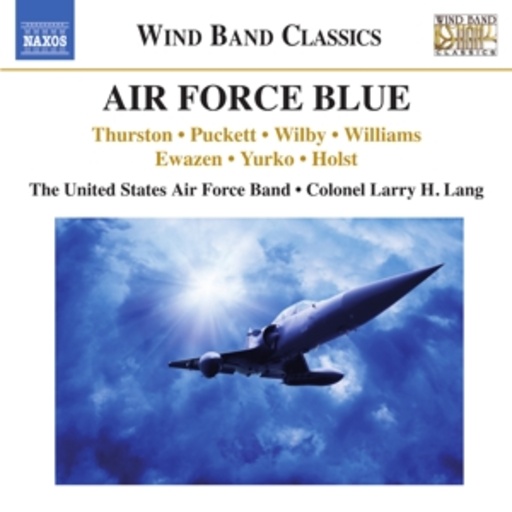The United States Air Force Band/Colonel Larry H. Lang – Air Force Blue