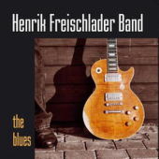 Henrik Freischlader Band – The Blues