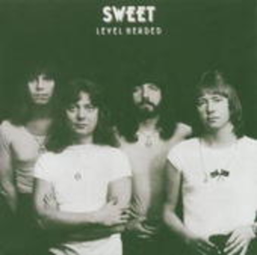 The Sweet – Level Headed