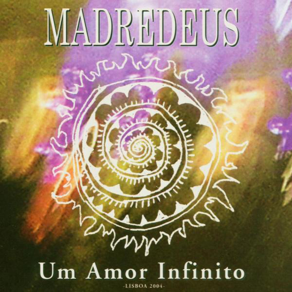 Madredeus – Um Amor Infinito