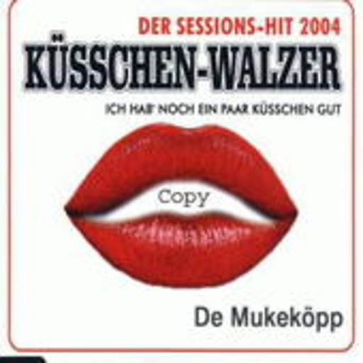 De Mukeköpp – Küsschen Walzer