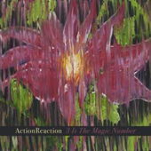 Actionreaction – 3 is The Magic Number