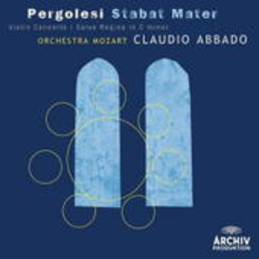 Claudio Abbado – Stabat Mater - Salve Regina