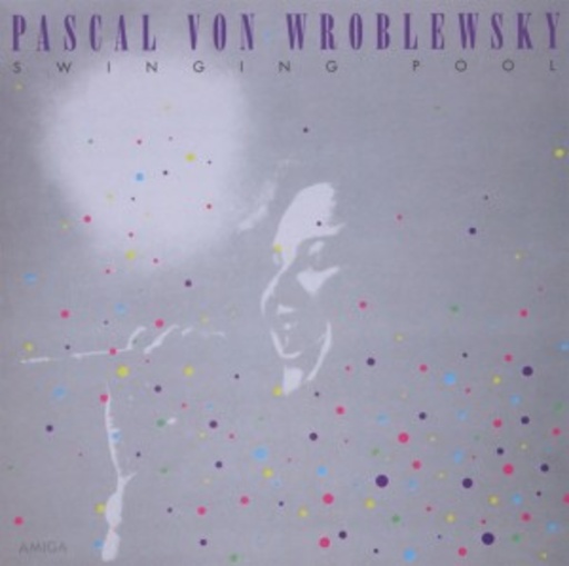 Pascal von Wroblewsky – Swingin' Pool