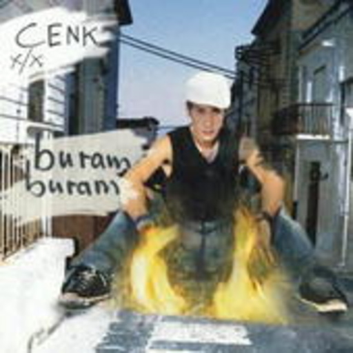 Cenk – Buram Buram