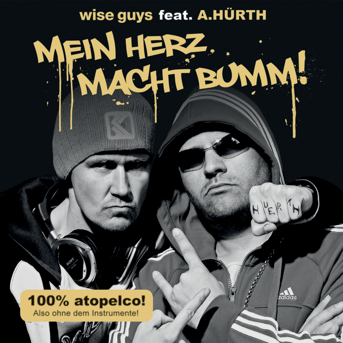 Wise Guys feat. A. Hürth – Mein Herz macht bumm!