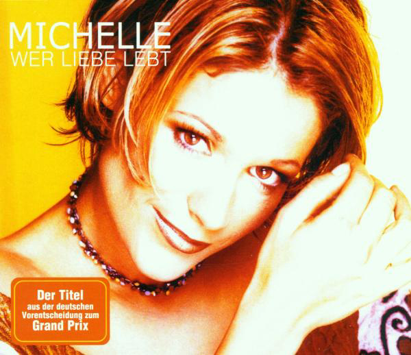 Michelle – Wer Liebe lebt