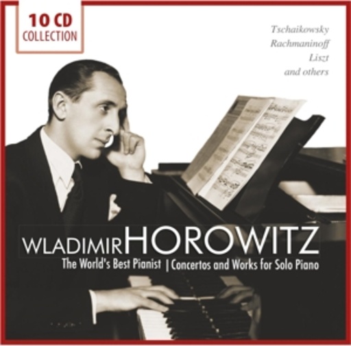 Vladimir Horowitz – Vollkommenheit und Seele
