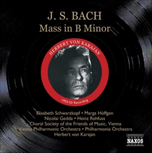 Herbert von Karajan – Mass In B Minor