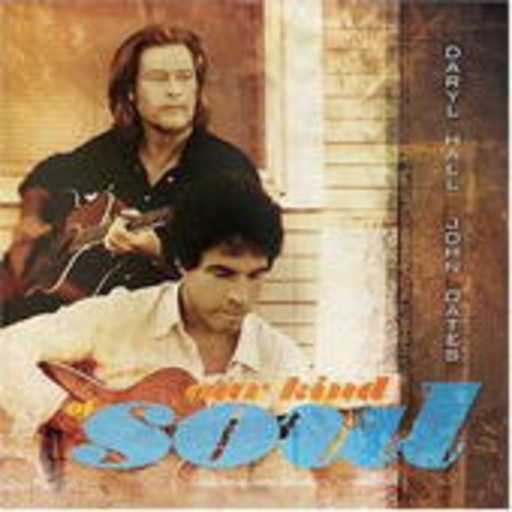 Hall & Oates – Our Kind Of Soul
