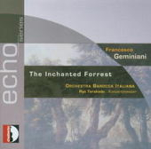Orchestra Barocca Italiana/Ryo Terakado – The Inchanted Forrest
