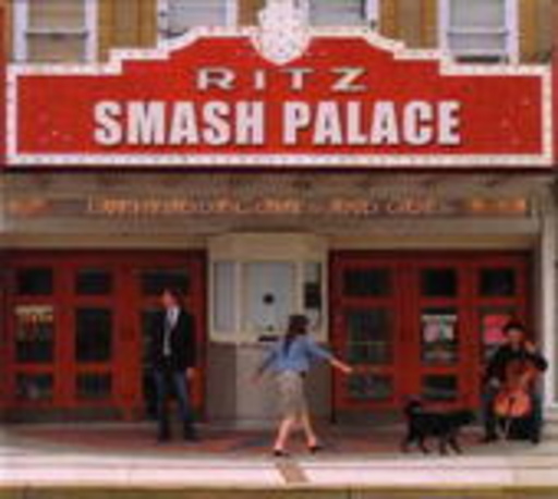 Smash Palace – Everybody Comes And Goes