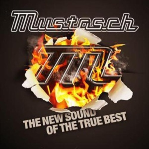 Mustasch – The New Sound Of The True Best