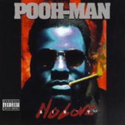 Poohman – Ain't No Love