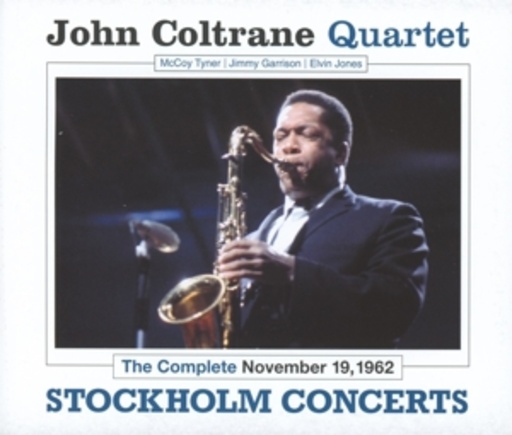 John Coltrane Quartet – The Complete November 19, 1962 Stockholm Concerts