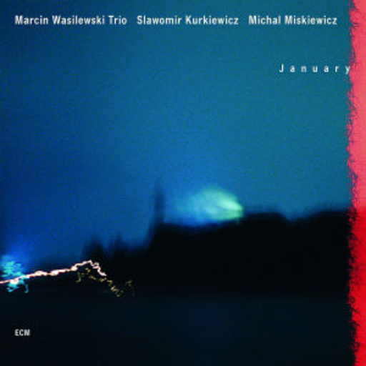 Marcin Wasilewski Trio – January