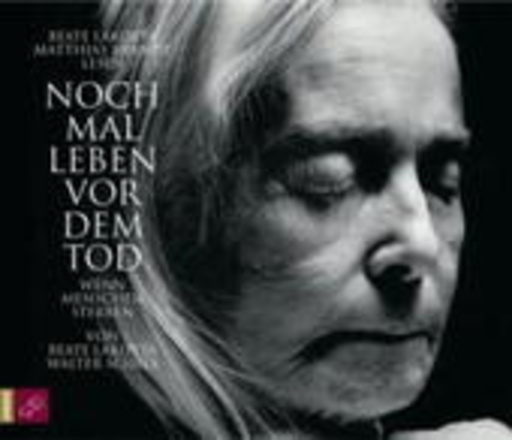 Matthias Brandt/Beate Lakotta – Nochmal leben vor dem Tod