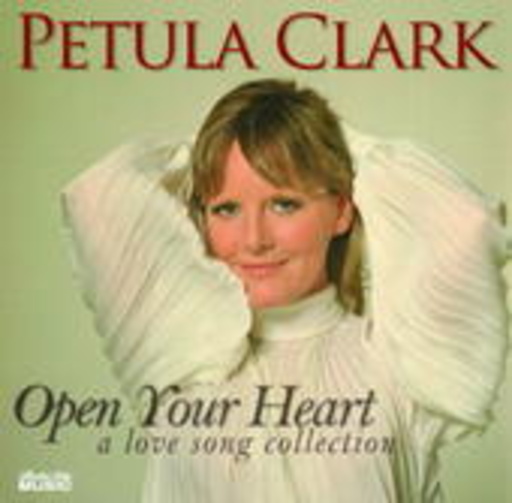 Petula Clark – Open Your Heart