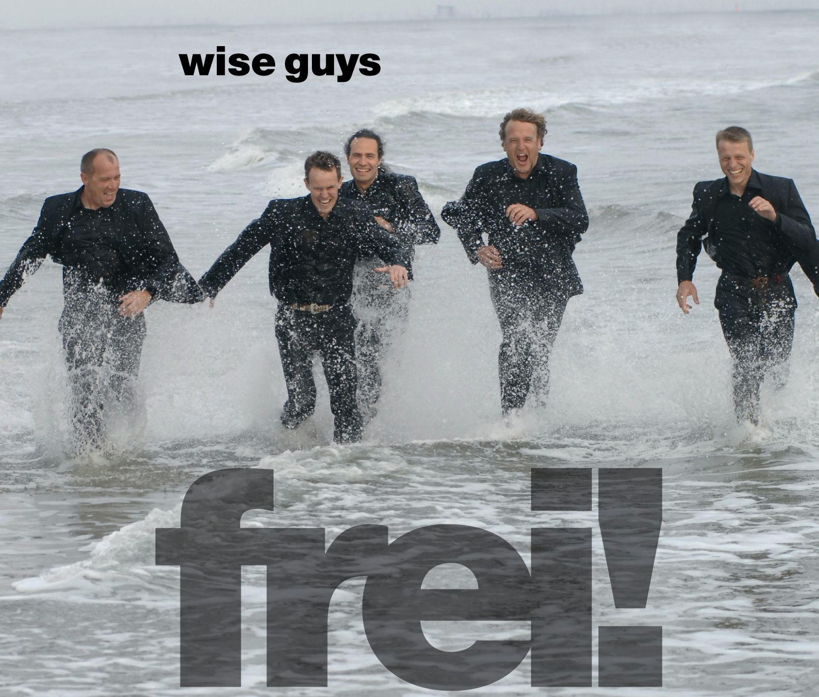Wise Guys – Frei!